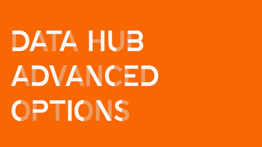 Data Hub の詳細オプション動画